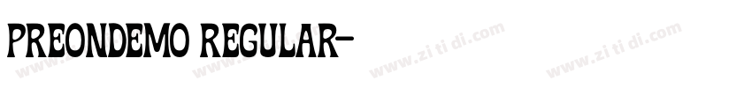 PreonDEMO Regular字体转换 PreonDEMO Regular字体转换